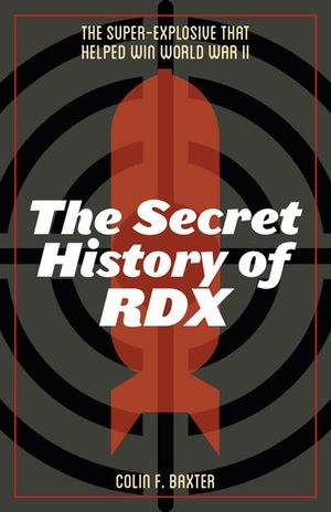 Buy The Secret History of RDX at Amazon