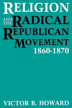 Buy Religion and the Radical Republican Movement at Amazon