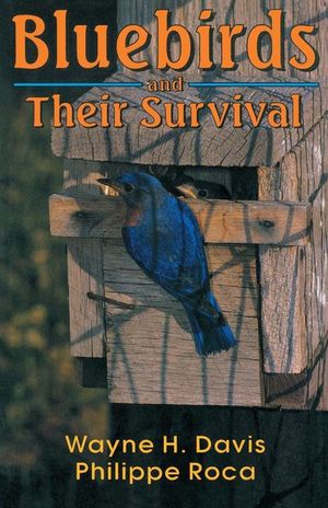 Buy Bluebirds and Their Survival at Amazon
