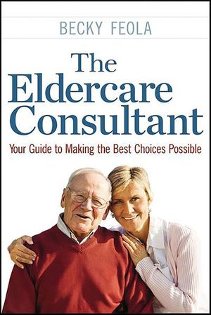 Buy The Eldercare Consultant at Amazon
