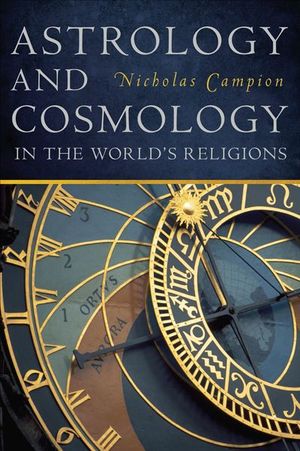 Buy Astrology and Cosmology in the World’s Religions at Amazon