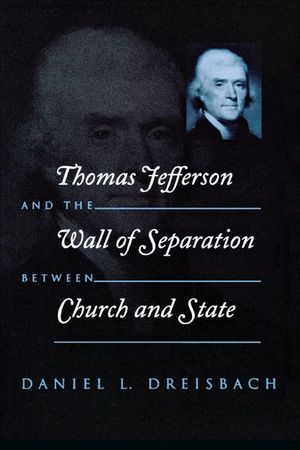 Buy Thomas Jefferson and the Wall of Separation Between Church and State at Amazon
