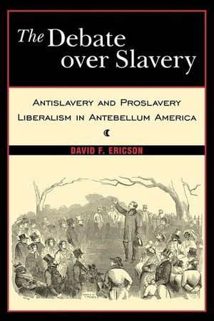 The Debate Over Slavery