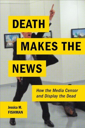 Buy Death Makes the News at Amazon