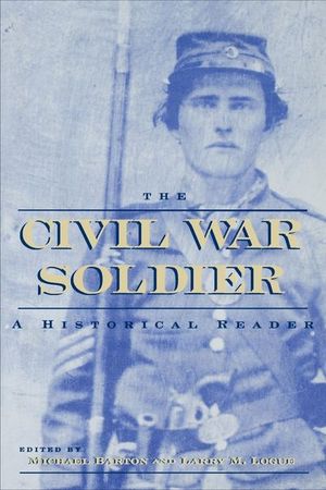 Buy The Civil War Soldier at Amazon