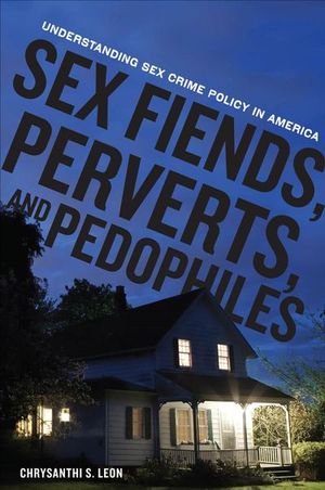 Buy Sex Fiends, Perverts, and Pedophiles at Amazon