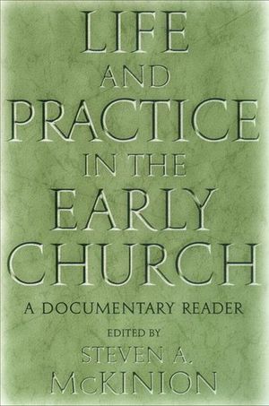 Buy Life and Practice in the Early Church at Amazon