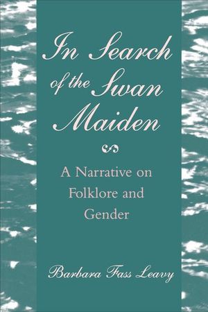 Buy In Search of the Swan Maiden at Amazon