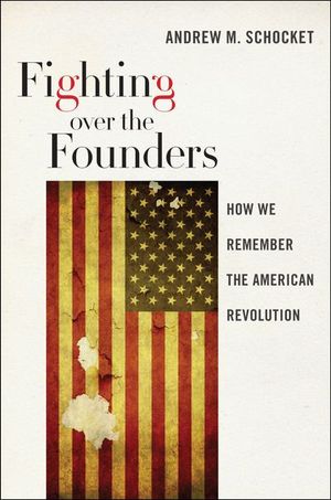 Buy Fighting over the Founders at Amazon