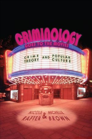 Criminology Goes to the Movies