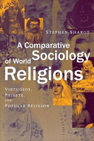 A Comparative Sociology of World Religions
