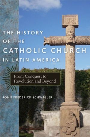 Buy The History of the Catholic Church in Latin America at Amazon