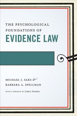 Buy The Psychological Foundations of Evidence Law at Amazon