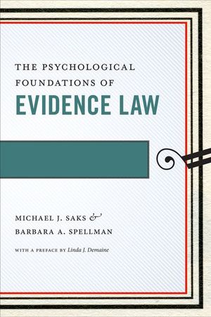 The Psychological Foundations of Evidence Law