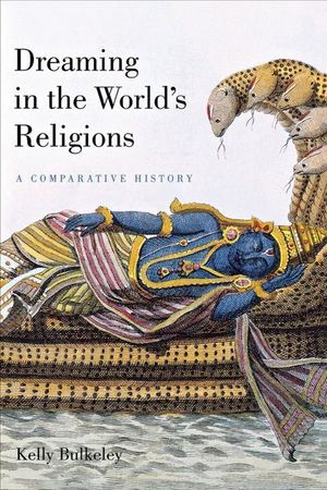 Buy Dreaming in the World's Religions at Amazon