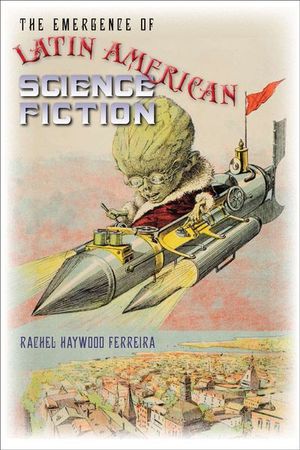 Buy The Emergence of Latin American Science Fiction at Amazon