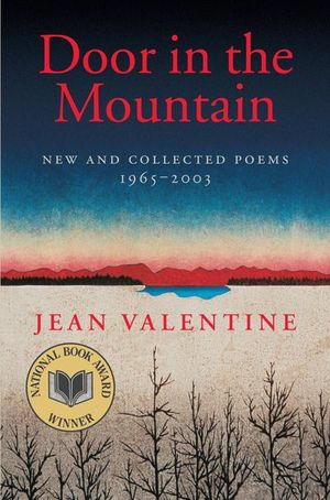 Buy Door in the Mountain: New and Collected Poems, 1965-2003 at Amazon