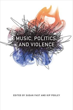 Music, Politics, and Violence