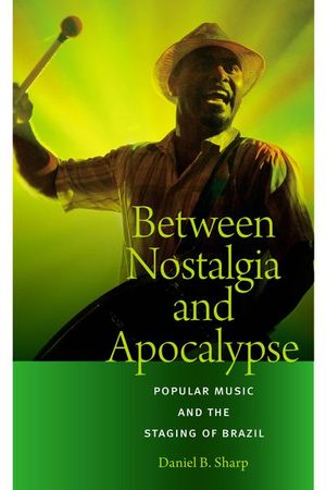 Buy Between Nostalgia and Apocalypse at Amazon