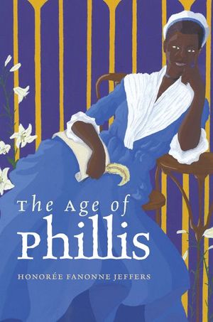 Buy The Age of Phillis at Amazon