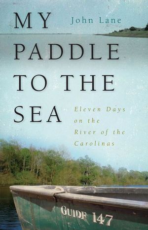 Buy My Paddle to the Sea at Amazon