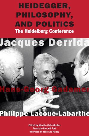 Buy Heidegger, Philosophy, and Politics at Amazon