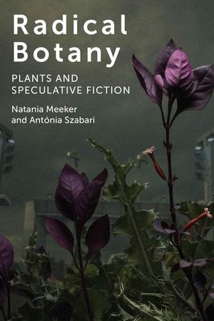 Buy Radical Botany at Amazon