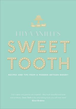 Buy Lily Vanilli's Sweet Tooth at Amazon