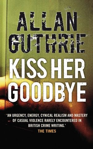 Buy Kiss Her Goodbye at Amazon