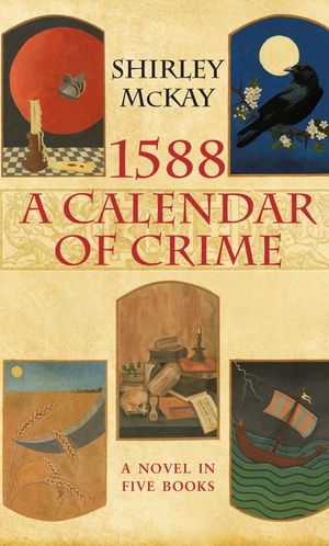 1588: A Calendar of Crime