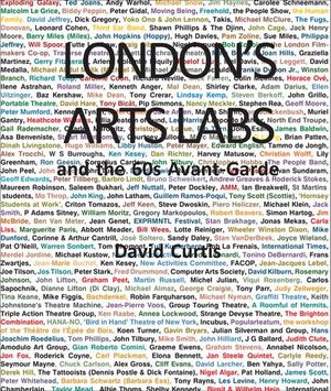 Buy London's Arts Labs and the 60s Avant-Garde at Amazon
