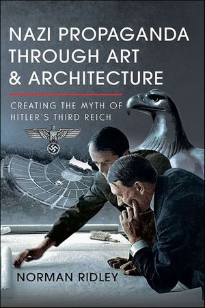Buy Nazi Propaganda Through Art & Architecture at Amazon