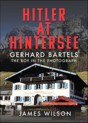 Hitler at Hintersee