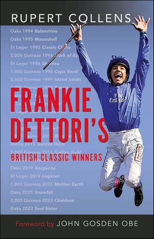 Frankie Dettori's British Classic Winners