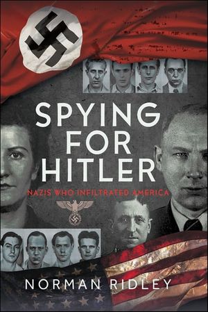 Spying for Hitler