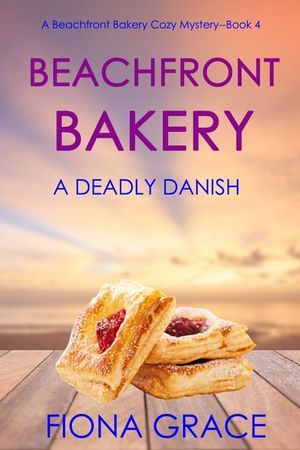 Beachfront Bakery: A Deadly Danish