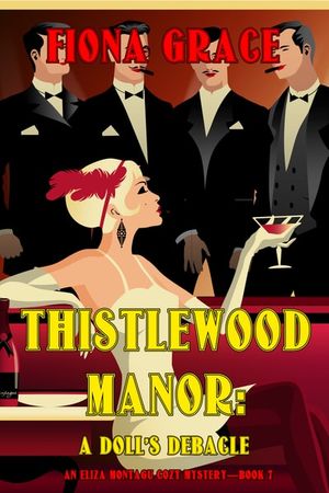 Thistlewood Manor: A Doll's Debacle