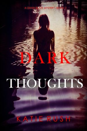 Dark Thoughts