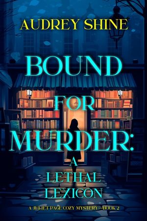 Bound for Murder: A Lethal Lexicon