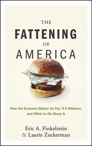 Buy The Fattening of America at Amazon