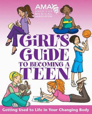 Buy American Medical Association Girl's Guide to Becoming a Teen at Amazon
