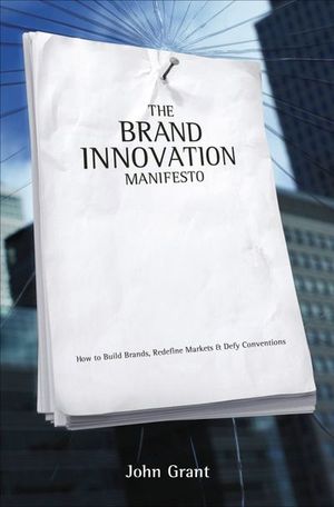 Buy The Brand Innovation Manifesto at Amazon