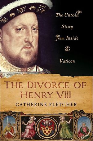 Buy The Divorce of Henry VIII at Amazon