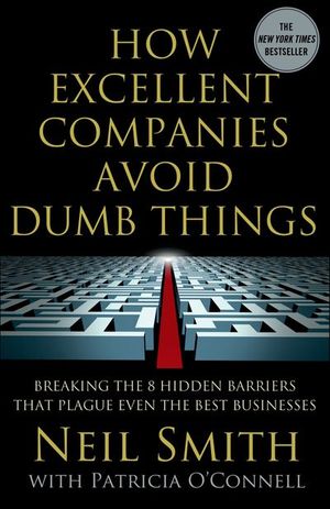 How Excellent Companies Avoid Dumb Things