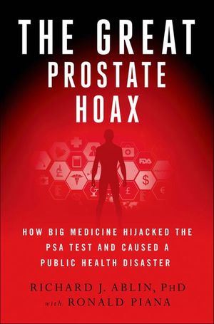 The Great Prostate Hoax