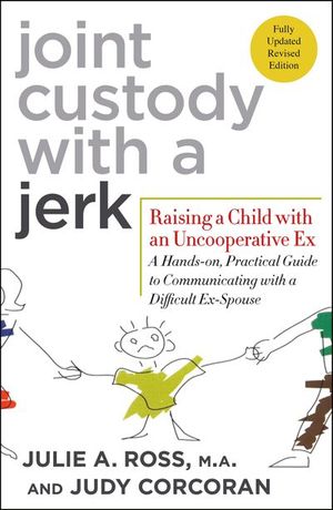 Joint Custody with a Jerk