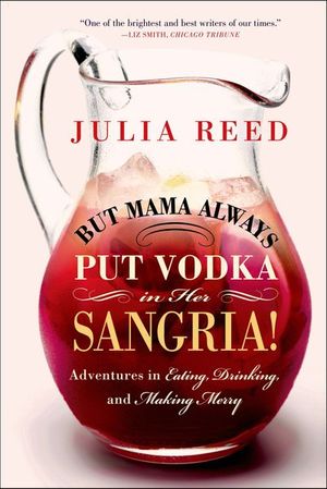 Buy But Mama Always Put Vodka in Her Sangria! at Amazon