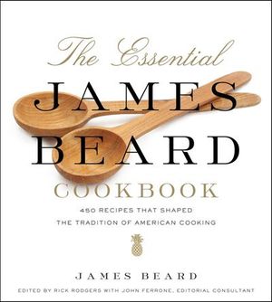 The Essential James Beard Cookbook