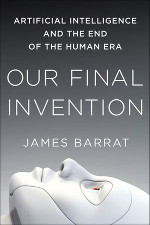 Buy Our Final Invention at Amazon