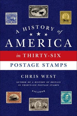 Buy A History of America in Thirty-Six Postage Stamps at Amazon